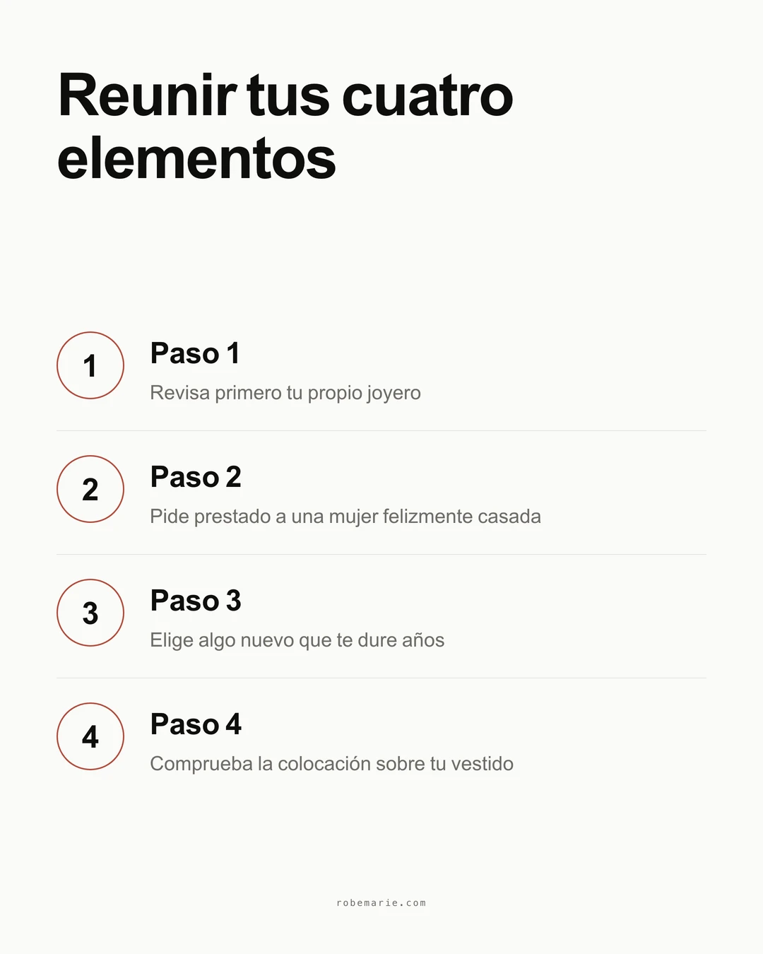 Infografía con los cuatro pasos para reunir tus objetos de boda: revisa tu propio joyero, pide prestado a una mujer felizmente casada, elige algo nuevo con mucho futuro, comprueba la colocación sobre tu vestido